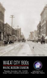 Wheat City 1900s - Making Modern Brandon poster