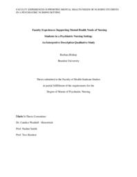 Faculty experiences supporting mental health needs of nursing students in a psychiatric nursing setting : an interpretive description qualitative study